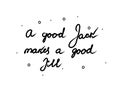 A good Jack makes a good Jill phrase handwritten. Lettering calligraphy text. Isolated word black modern