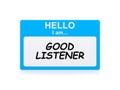 Good listener tag Royalty Free Stock Photo