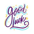 Good Luck. Hand drawn vector lettering. Isolated on white background. Royalty Free Stock Photo