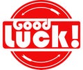 Good luck .. if you download this ! Royalty Free Stock Photo