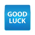 Good Luck shiny blue square button Royalty Free Stock Photo