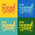 Good luck text farewell vector lettering with lucky phrase background greeting typography.