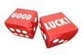 Good Luck Wish Two Red Dice Words