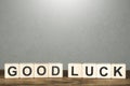 Good luck. Wooden cubes. On a wooden table. Signboard Royalty Free Stock Photo