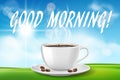 Good morning beautiful day with coffee cup. Sunny morning with hot drink on green grass on blue sky background. vector