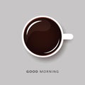 Good morning black coffee in a white cup