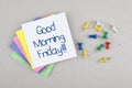 Good Morning Friday Note Message / Last day of week