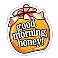 Good morning honey sticker design with checkered lid