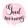 Good Morning lettering text