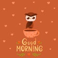 Good morning letternig with childish owl charcter sitting on cup of coffee, wake up concept in cartoon style