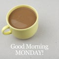 Good Morning Monday / Inspirational Background Design