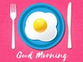 Good morning phrase. Breakfast omelet. Vector illustration.