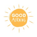 Good morning sunshine symbol with Good morning lettering typography. Royalty Free Stock Photo