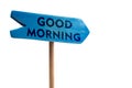 Good morning wooden sign board arrow Royalty Free Stock Photo