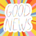 Good news colorful lettering, vector illustration