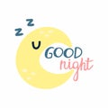 Good night. Hand drawn lettering short phrase, bedtime poster, with stars and moon, cute childish print vector cartoon