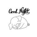 Good night hand drawn lettering with sleeping baby pig cartoon illustration, Linart Royalty Free Stock Photo