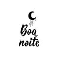 Good night in Portuguese. Ink illustration with hand-drawn lettering. Boa noite. Brazilian