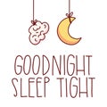 Good night, sleep tight. The concept of sleeping. Vector hand drawn lettering doodle.