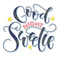 Good night sweetie colored lettering isolated on white background