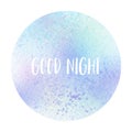 Good night text on pastel watercolor background Royalty Free Stock Photo