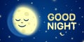 Good Night vector banner with a sleeping moon cartoon character on a blue starry sky background. Royalty Free Stock Photo