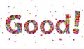 Good sign with colorful confetti Royalty Free Stock Photo
