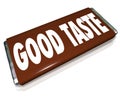 Good Taste Chocolate Candy Bar Wrapper