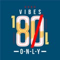 Good vibes only lettering sporty graphic typography design t shirt vector art