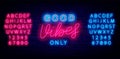 Good vibes only neon signboard. Glowing blue and pink alphabet. Light positive signboard. Vector stock illustration Royalty Free Stock Photo