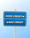 Good vs Bad Credit road sign