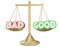 Good Vs Bad Scale Weighing Positive Negative Choices 3d Illustration