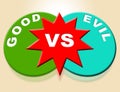 Good Vs Evil Words Shows Difference Between Moral Honesty And Hate - 3d Illustration