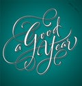 A Good Year hand lettering (vector)