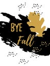 Goodbye Autumn golden lettering typography design with black leaves