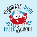 Goodbye Pool Hello School - First day of School invitation