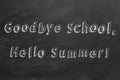 Goodbye School, Hello Summer