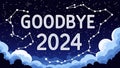 Goodbye Two Thousand Twenty Four Night Sky Clouds Royalty Free Stock Photo