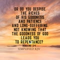The goodness of God leads to repentance