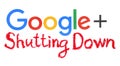 Google plus word with handwritten shutting down words