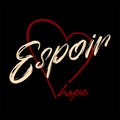 Espoir_french is hope, heart line Royalty Free Stock Photo
