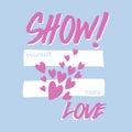 Show yourself more love Royalty Free Stock Photo