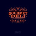 Gourmet And Deli Restaurant Logo. Lettering Composition and Curlicues Decorative Elements.