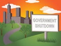 Government Shut Down City Means United States Political Shutdown Royalty Free Stock Photo