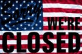 Government shutdown symbolism sorry we`re closed sign