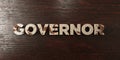 Governor - grungy wooden headline on Maple - 3D rendered royalty free stock image