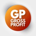 GP - Gross Profit acronym, business concept background