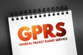 GPRS - General Packet Radio Service acronym on notepad, technology concept background Royalty Free Stock Photo