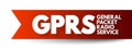 GPRS - General Packet Radio Service acronym, technology concept background