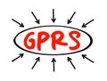 GPRS - General Packet Radio Service acronym text with marker, technology concept background Royalty Free Stock Photo